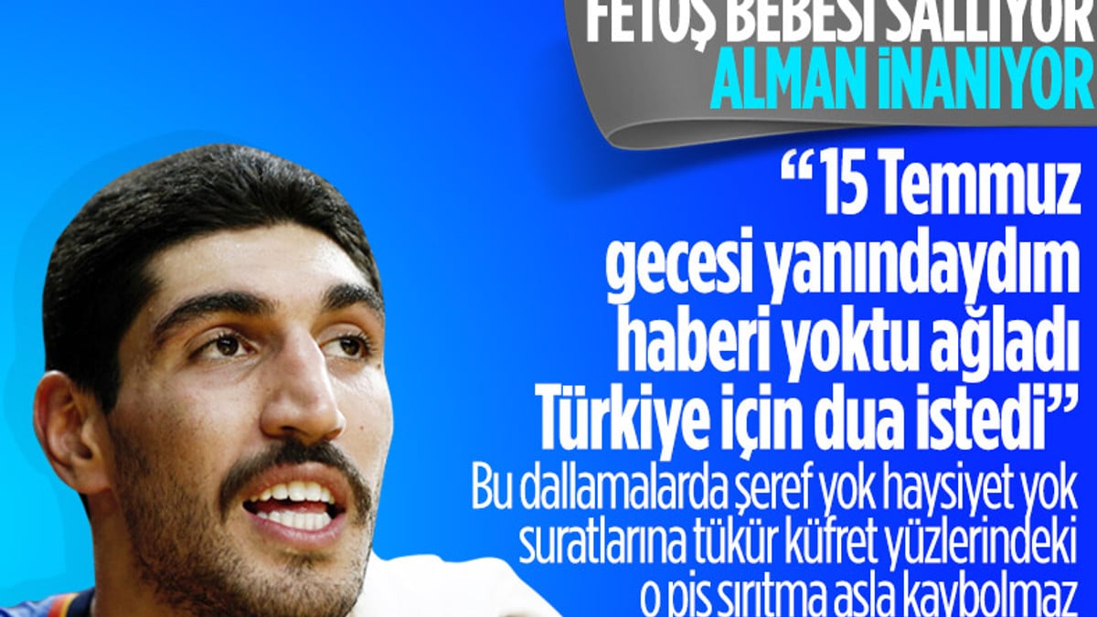 FETÖ'cü Enes Kanter: Darbe gecesi Türkiye için dua ettik